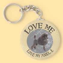 Love me, love my Poodle keychains