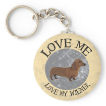 Love me, love my Wiener Keychains