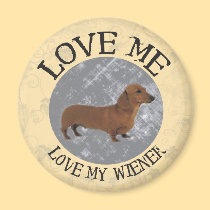 Love me, love my Wiener magnets