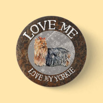 Love me, love my Yorkie buttons