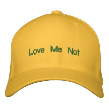Love Me Not Baseball Cap