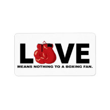 Love Means Nothing to a Boxing Fan Labels