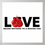 Love Means Nothing to a Boxing Fan Posters