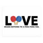 Love Means Nothing to a Ping Pong Fan Postcard