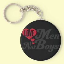 Love Men Not Boys keychains