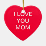 Love mom christmas ornaments