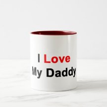 Love My Daddy Two Tone Mug