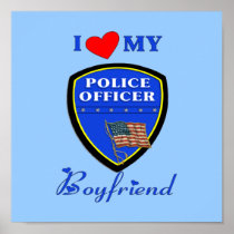Love My Police Boyfriend Print