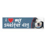 Love My Shelter Dog Am Staff Photo Bumper Stickers