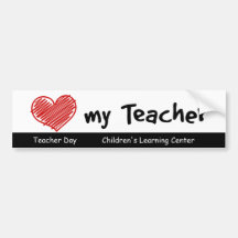 Love my Teacher Bumper Sticker
