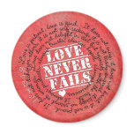 Love Never Fails Bible Verse 1 Corinthians 13:4-8 Magnet