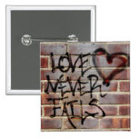 Love Never Fails Graffiti Pins