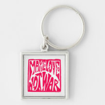 Love, Not War Key Chain