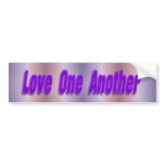 love one another bumper stickers