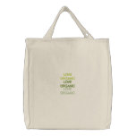 LOVE ORGANIC, LOVE ORGANIC, LOVE ORGANIC embroidered bags