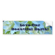 Love Our Beautiful Earth! bumper sticker Blue