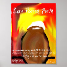 Love Poured Forth Print
