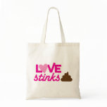 love stinks ! with poo and stink! bags