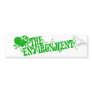 Love the environment bumper sticker