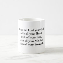 Love the Lord your God with all your Heart, wit... Mugs
