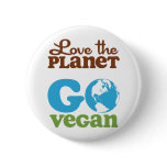 Love the Planet Go Vegan Pin
