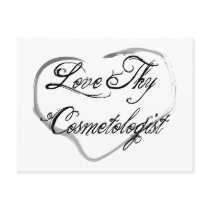 Love Thy Cosmetologist Postcards