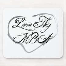 Love Thy MBA Mousepad