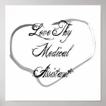 Love Thy Medical Assistant Poster