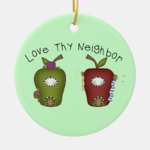 Love Thy Neigbour Ornament