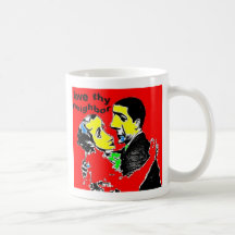 LOVE THY NEIGHBOR COFFEE MUG