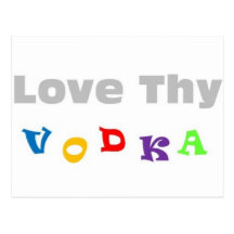 Love Thy Vodka Post Cards