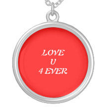 LOVE U 4 EVER  (round) Sterling Silver Necklace