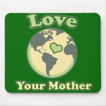Love yolur Mother Earth Day Mousepad