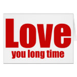 Love you Long time Funny Valentines Day Cards