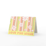 Love You Mom! cards