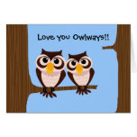 Love you Owlways 2 Owls Greeting Card