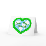 "Love Your Earth" Earth Day Greeting Cards