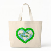Love Your Earth Totes Tote Bags