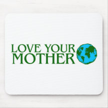 Love Your Mother Earth Mouse Mats