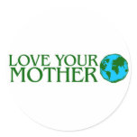 Love Your Mother Earth Sticker