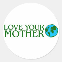 Love Your Mother Earth Sticker