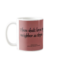 Love Your Neighbour Galatians 5:14 Coffee Mug