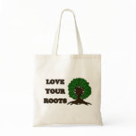 Love Your Roots Tote Bags