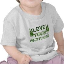 Love Your Mother Tees