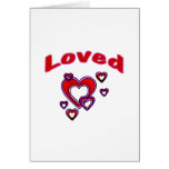 Loved Greeting Card
