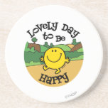 Lovely Day to be Happy Drink Coaster