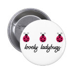Lovely Ladybugs Pin