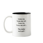 Loves Me....Loves Me Not.... Coffee Mug