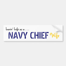 Lovin' Life NAVY Chief Bumper Stickers