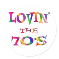 Lovin the 70s stickers